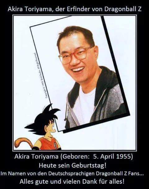 Happy Birthday Master Akira Toriyama 
you are a Legend i never forget you 