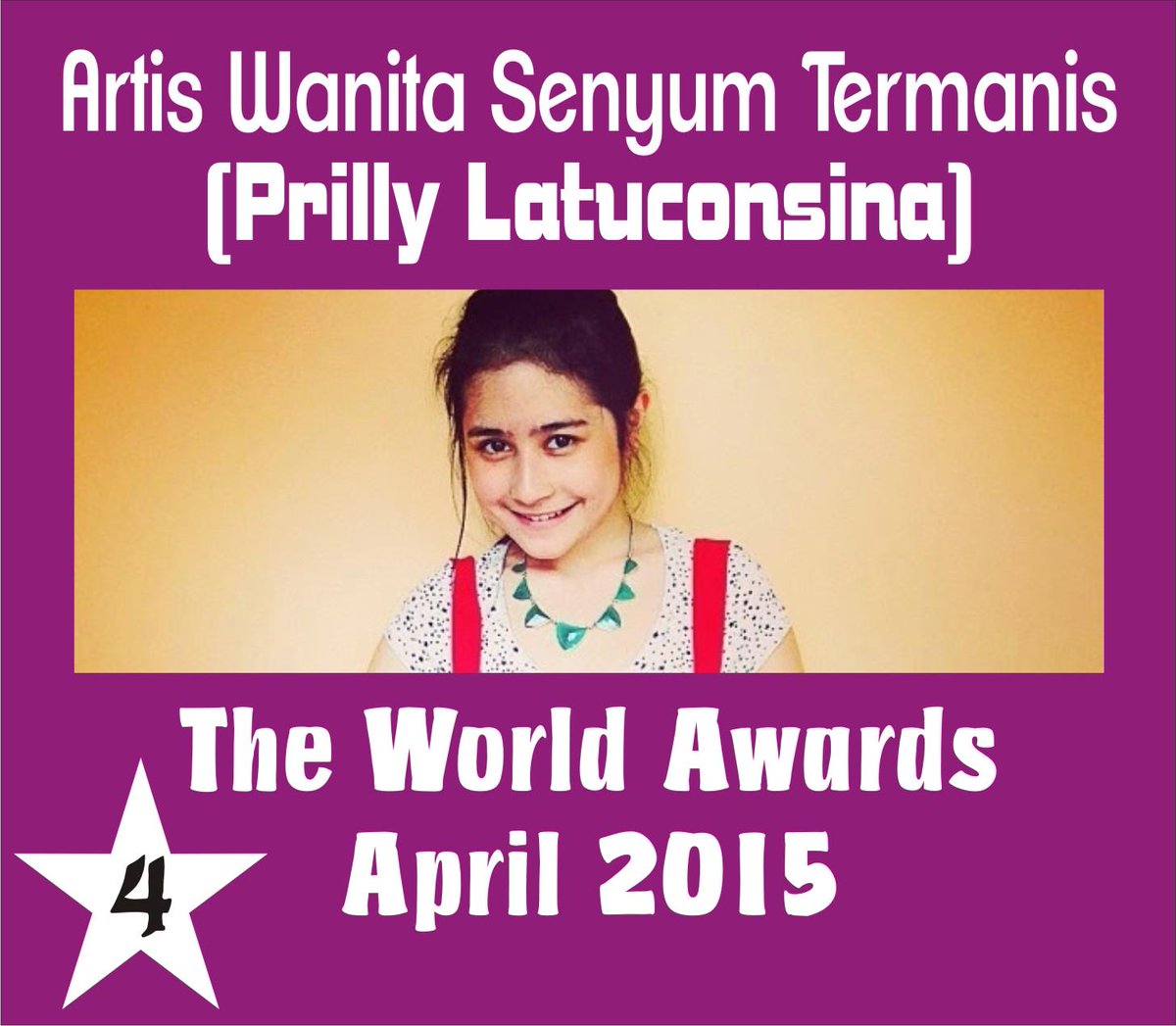 Pemenang "Artis Wanita Senyum Termanis" The World Awards April 2015 yakni <a href="/PrillyBie/">Prilly ☘️</a> dgn Vote 718 ~Congrast!