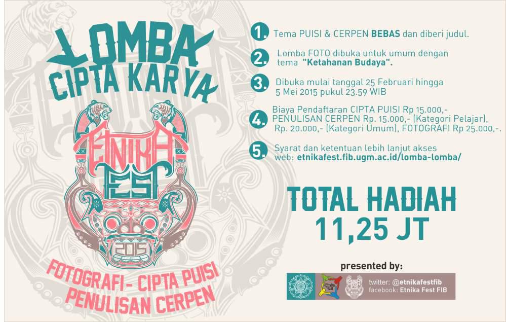 Etnika Fest |Lomba Cipta Karya |Cerpen, Puisi, Fotografi | DL: 5 Mei 2015 | goo.gl/otRUuG | <a href="/HooliganSMALA/">HooliganSMALA</a>
