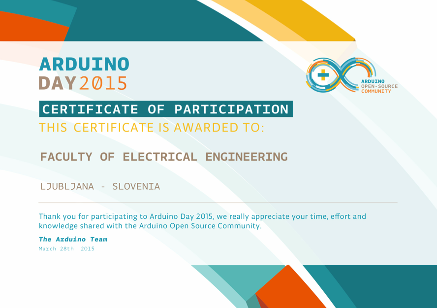 MakerLabLj's tweet photo. Certificate for participating to #ArduinoD15 was awarded to @FELjubljana by @arduino. #MakerLabLjubljana #OpenSource http://t.co/h9yE8cIrTJ
