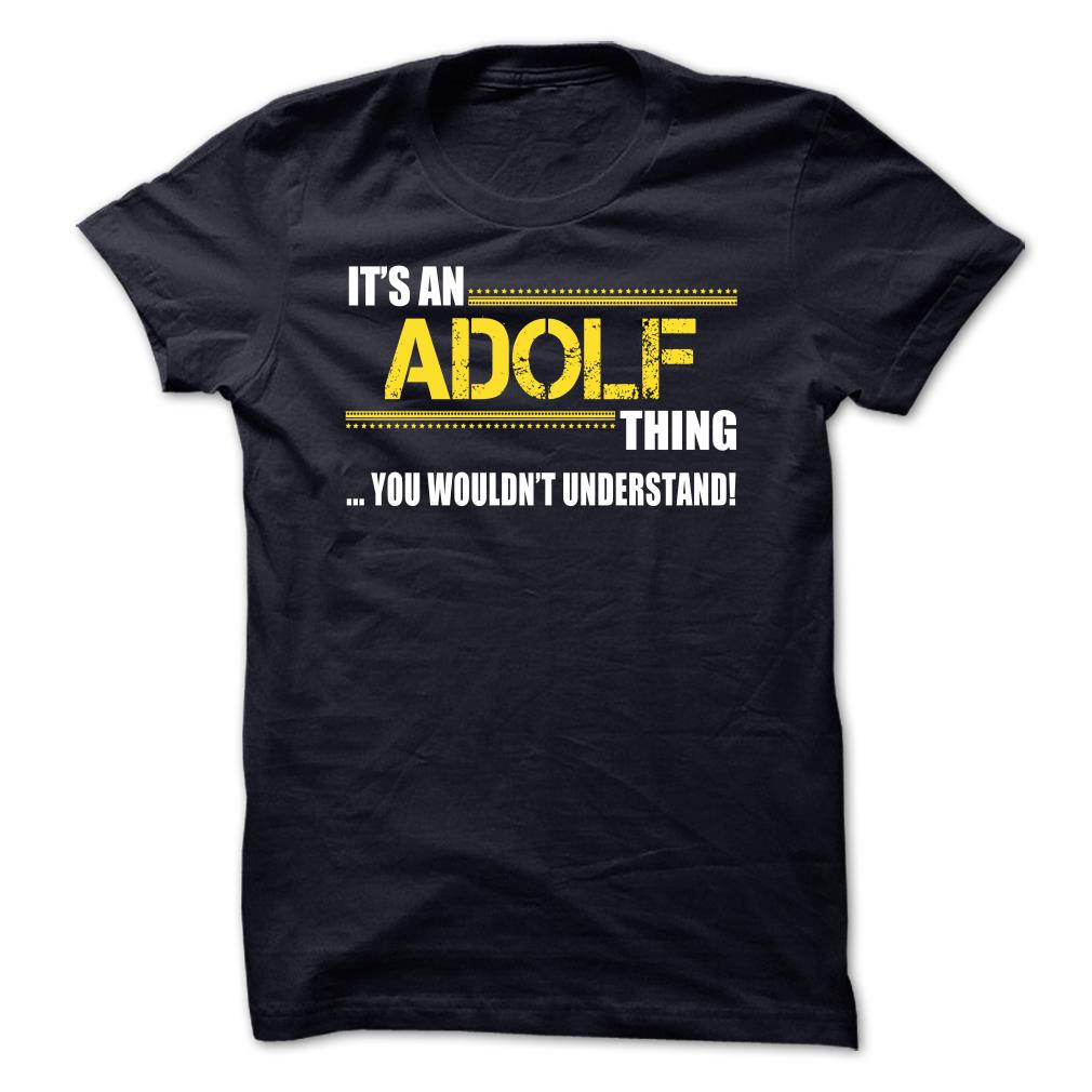 Are you a Adolf? This Hoodie was designed for Adolf! Click here: goo.gl/HxTgN8 .Bye @Teamadolf