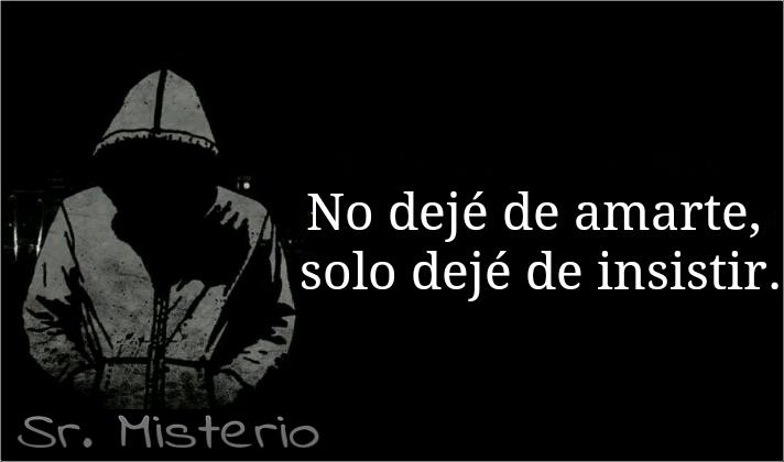 iSrMisterio's tweet photo. #iSrMisterio: No dejé de amarte, solo... http://t.co/Nm1L8pQRHp
