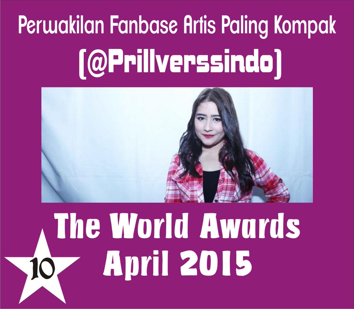 #RETWEET Vote @PrillverssIndo [PV]  sebagai "Perwakilan Fanbase Artis Paling Kompak" The World Awards April 2015.