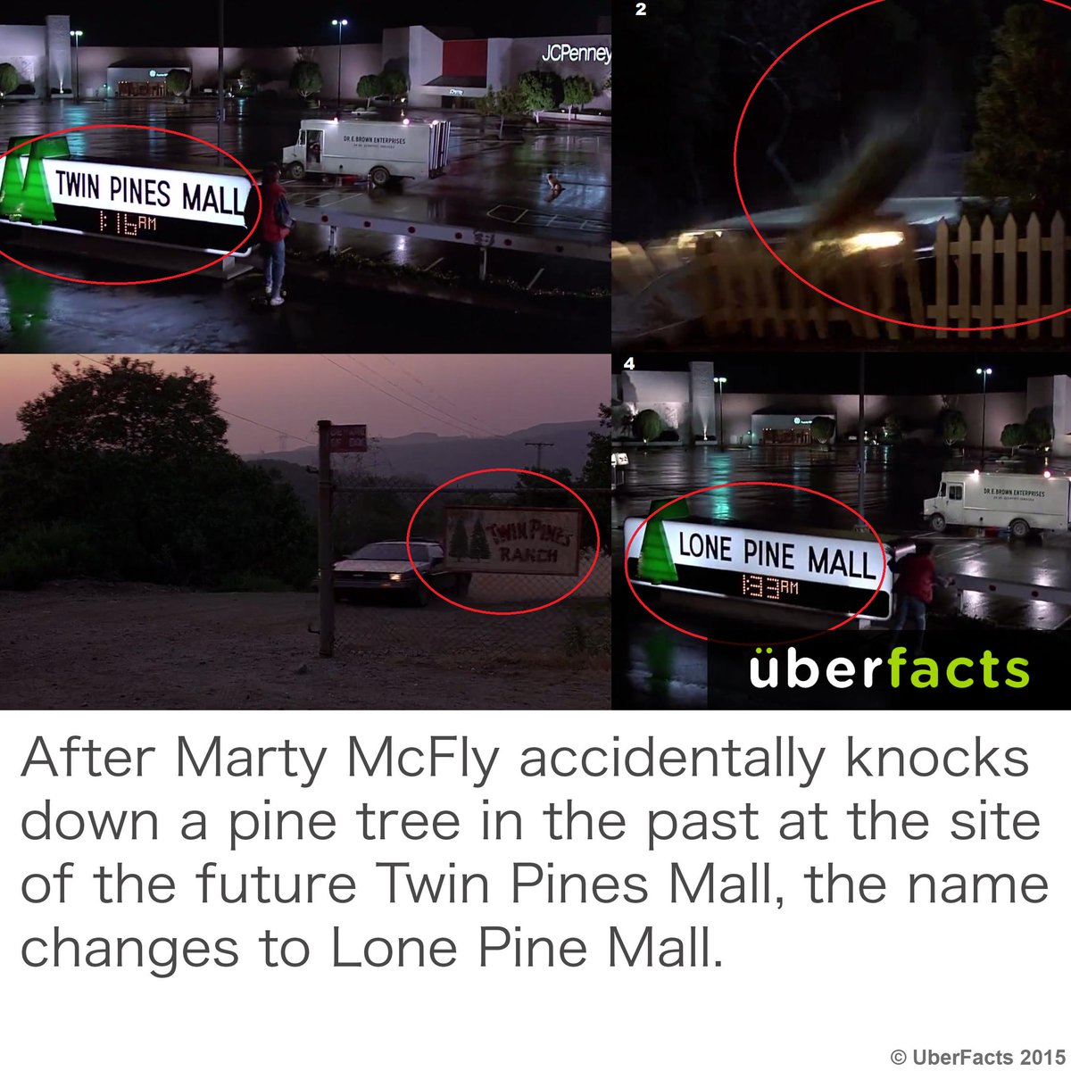 UberFacts on Twitter: "After Marty McFly accidentally knocks down a pine  tree in the past at the site of the future Twin Pines Mall...  http://t.co/tzYaYIsjpc" / Twitter