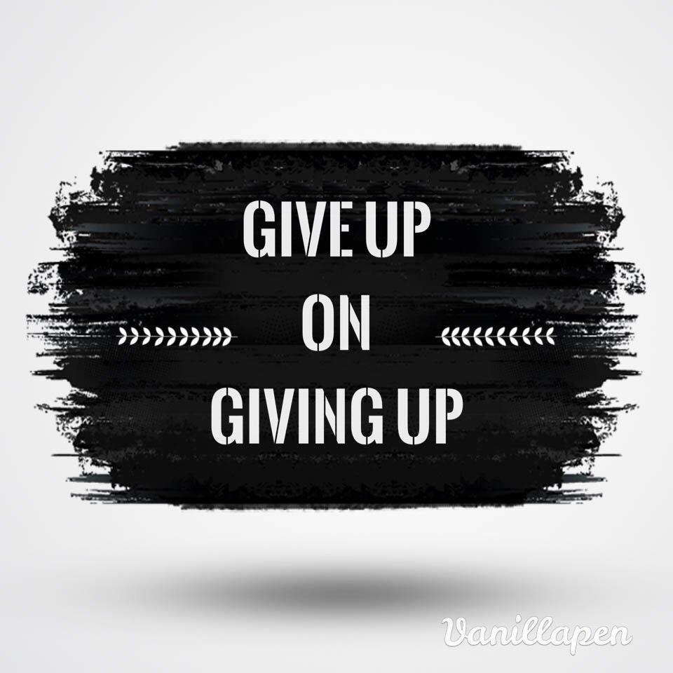 PrettyLookB's tweet photo. Give up on giving up!! #attitude #motivation #prettylookbook http://t.co/ZMoMY85YMC