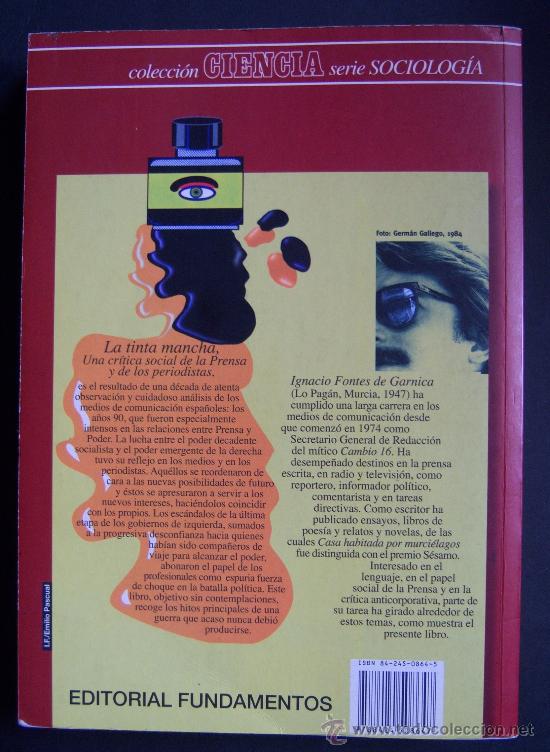 La tinta mancha.Crítica social de la Prensa y los periodistas, de Ignacio Fontes.Tuvo por respuesta boicot y silencio