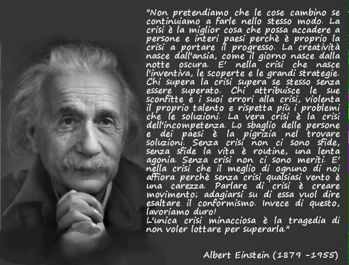 ROBERTONECCI's tweet photo. #Einstein #crisismanagement #crisi #turismo #robertonecci #rivoluzione #cambiamento http://t.co/d5eJg9AEMj