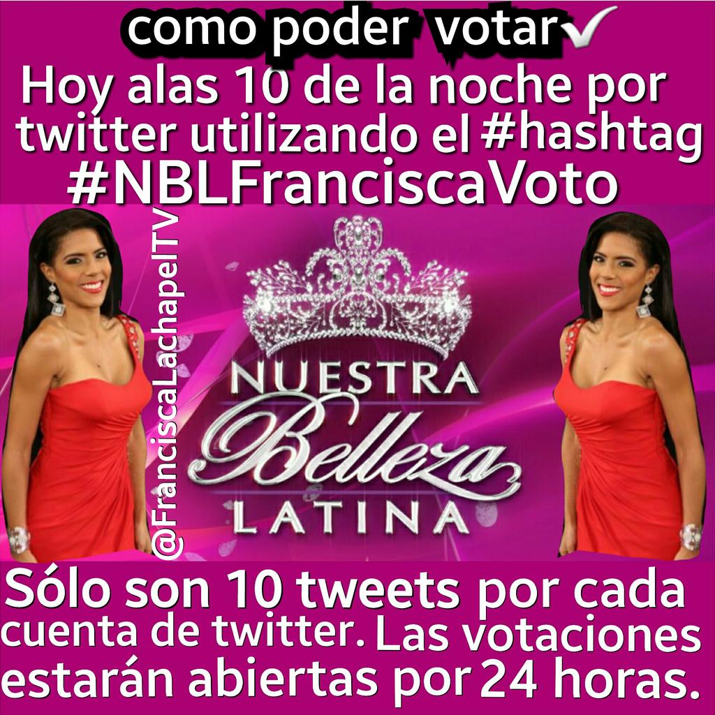 #nuestrabellezalatina #nblfranciscavoto #nblfrancisca #NBL #nbl2015 #nuestrabellezalatina2015