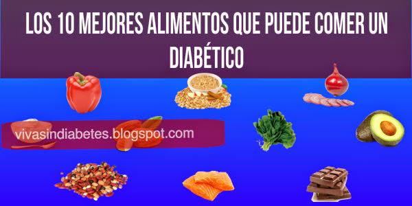 Estos son los mejores alimentos que un diabético puede incluir en su dieta vivasindiabetes.blogspot.com/2015/03/mejore…