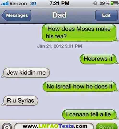 LMFAO_Texts's tweet photo. #Moses #hebew #jew #isreal #syria #joke #religion #lie #tea #lol #humor http://t.co/0TbP7QJWP9