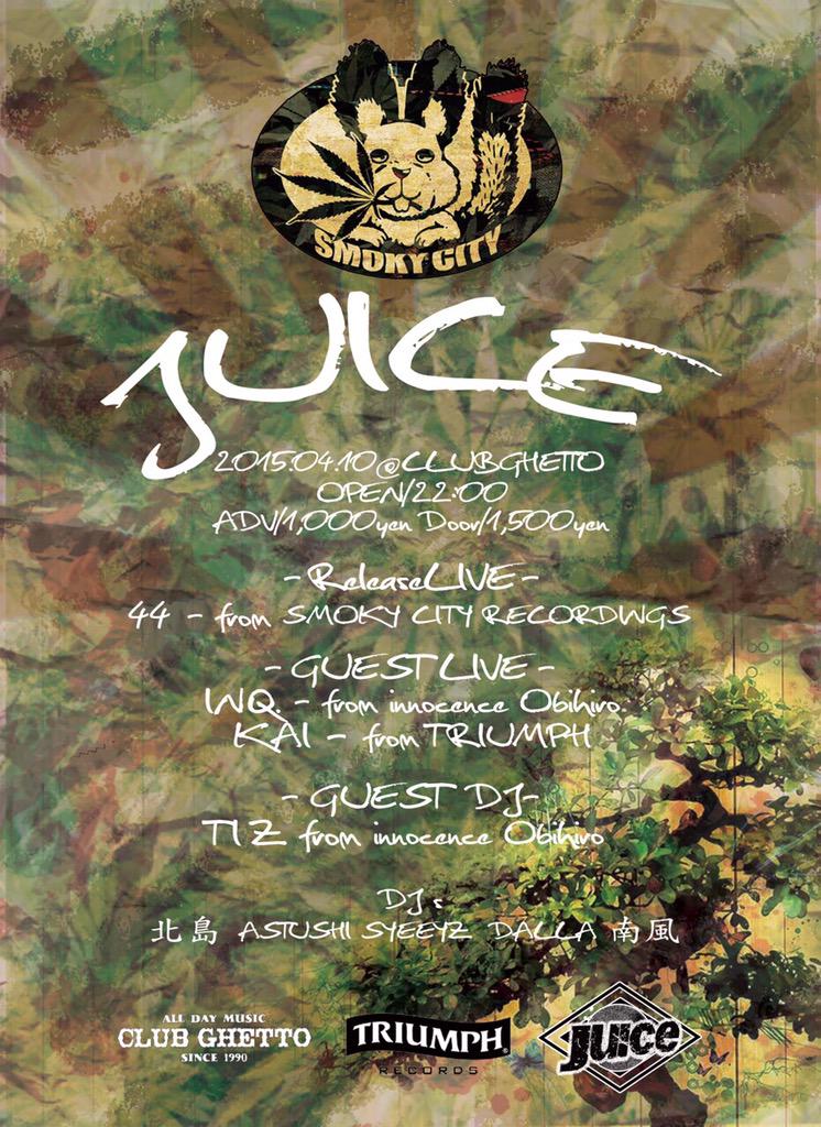 kaifrom011's tweet photo. 今週 金曜はJUICE!
44君,INQ.,俺のLIVEにTiZ君のPLAY
濃厚HIPHOP PARTY
#BoomBapDisciple #Juice
#煙たい街 #INQ #Triumpharmy
#GHETTO #Black http://t.co/FOOqCrwG9X