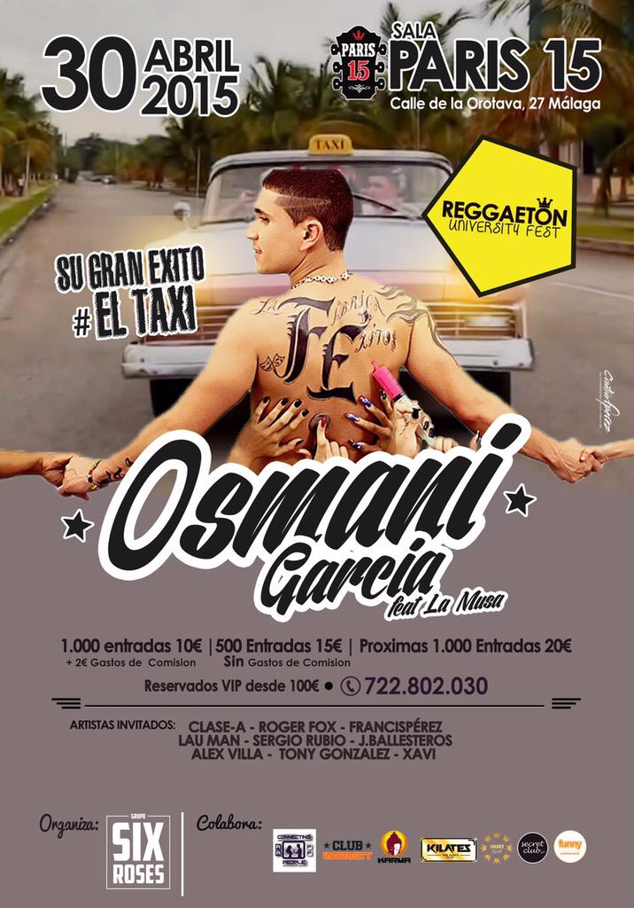 PRÓXIMO • JUEVES 30 de ABRIL (Viernes Festivo) en • PARIS 15 •
★ ★ REGGAETON University FEST con...:
🚖 OSMANI GARCÍA