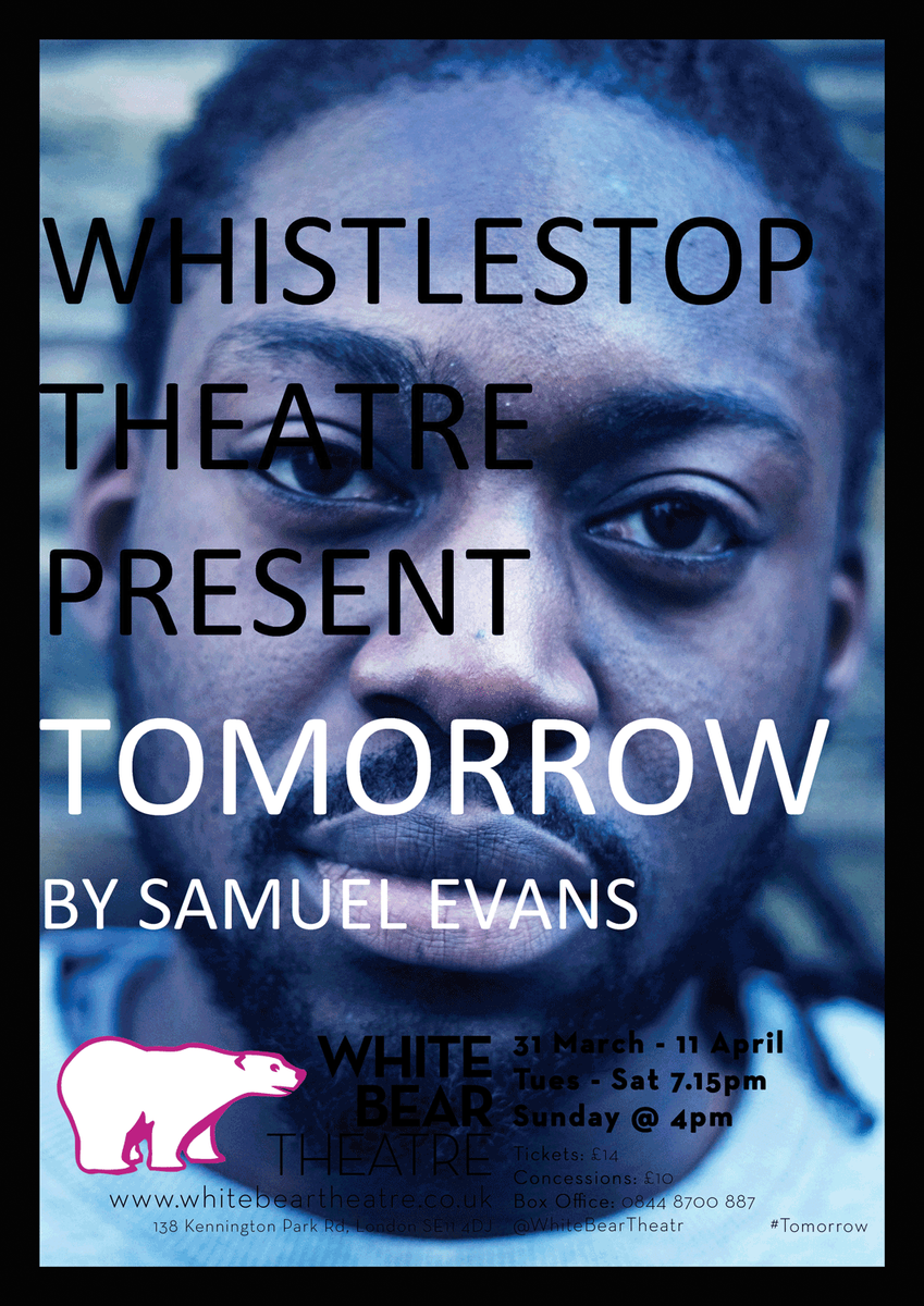 WhiteBearTheatr's tweet photo. 'A multi-layered commentary of 21st Century London' @femalearts ★★★★★ @LondonTheatre1 ★★★★ @IAmBoards #Tomorrow http://t.co/5owpGTGHbp