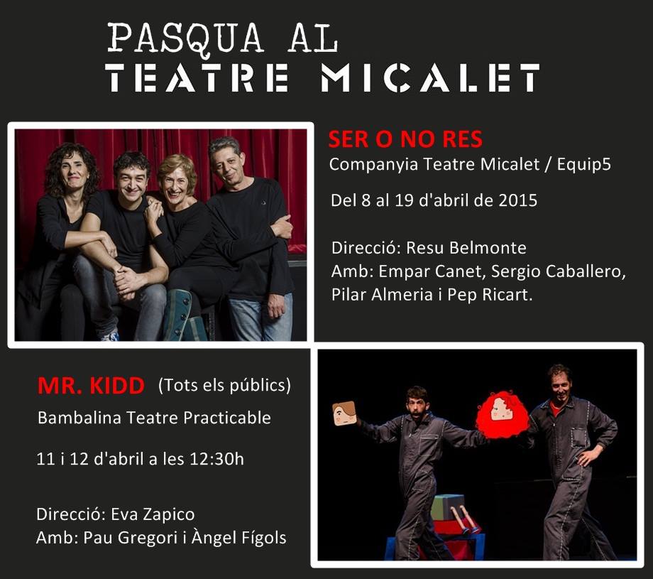 CTeatreMicalet's tweet photo. Pasqua al @TeatreMicalet! Més informació i entrades: http://t.co/8mvkxoej3c #SerONoRes #CTM @BambalinaTeatre #MrKidd http://t.co/pXkYUOrqqR