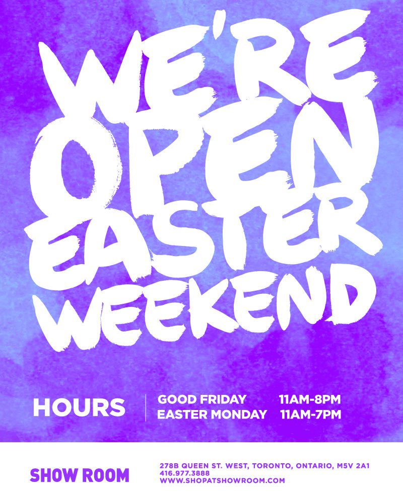 ShowRoomToronto's tweet photo. Happy Easter! #whatsopentoronto http://t.co/kg2zzLkQlQ