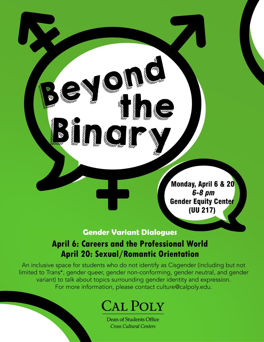 CPcrosscultural's tweet image. Beyond the Binary: #GenderVariant Dialogues is TONIGHT from 6-8 in the GEC exploring the professional world. #CalPoly