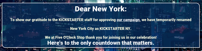 fiveoclockstop's tweet image. We renamed New York City in honor of @Kickstarter for the duration of our campaign.