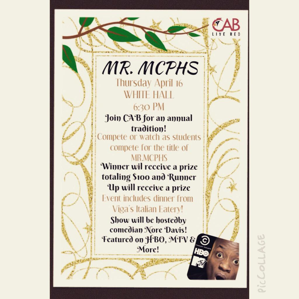 MCPHS_CAB's tweet photo. Mr.MCPHS Thursday April 16th @6:30PM!Join CAB for this annual tradition feat. food, games, and comedian Nore Davis http://t.co/Kf2GKxmS8Y