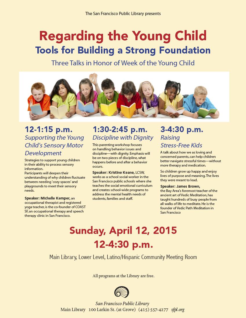 SFPublicLibrary's tweet photo. Sun. Apr 12: 3 Talks in Honor of Week of the Young Child  http://t.co/LHpdGIQq8O @NAEYC @baykidsmuseum http://t.co/nQbGrrkbyy