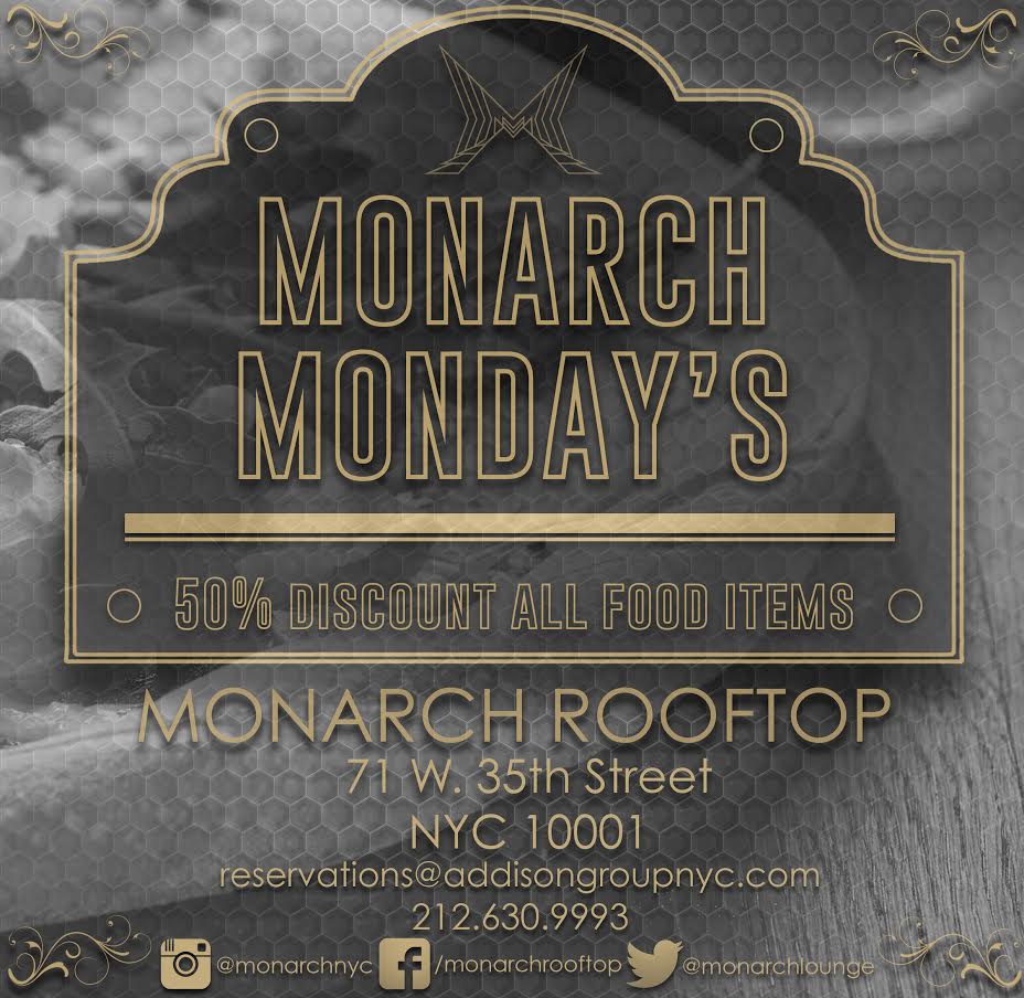MonarchLounge's tweet photo. Join us for Monarch Mondays.  50% Discount Off All Food Items. #GetYourGrubOn http://t.co/2xm9xCBw21
