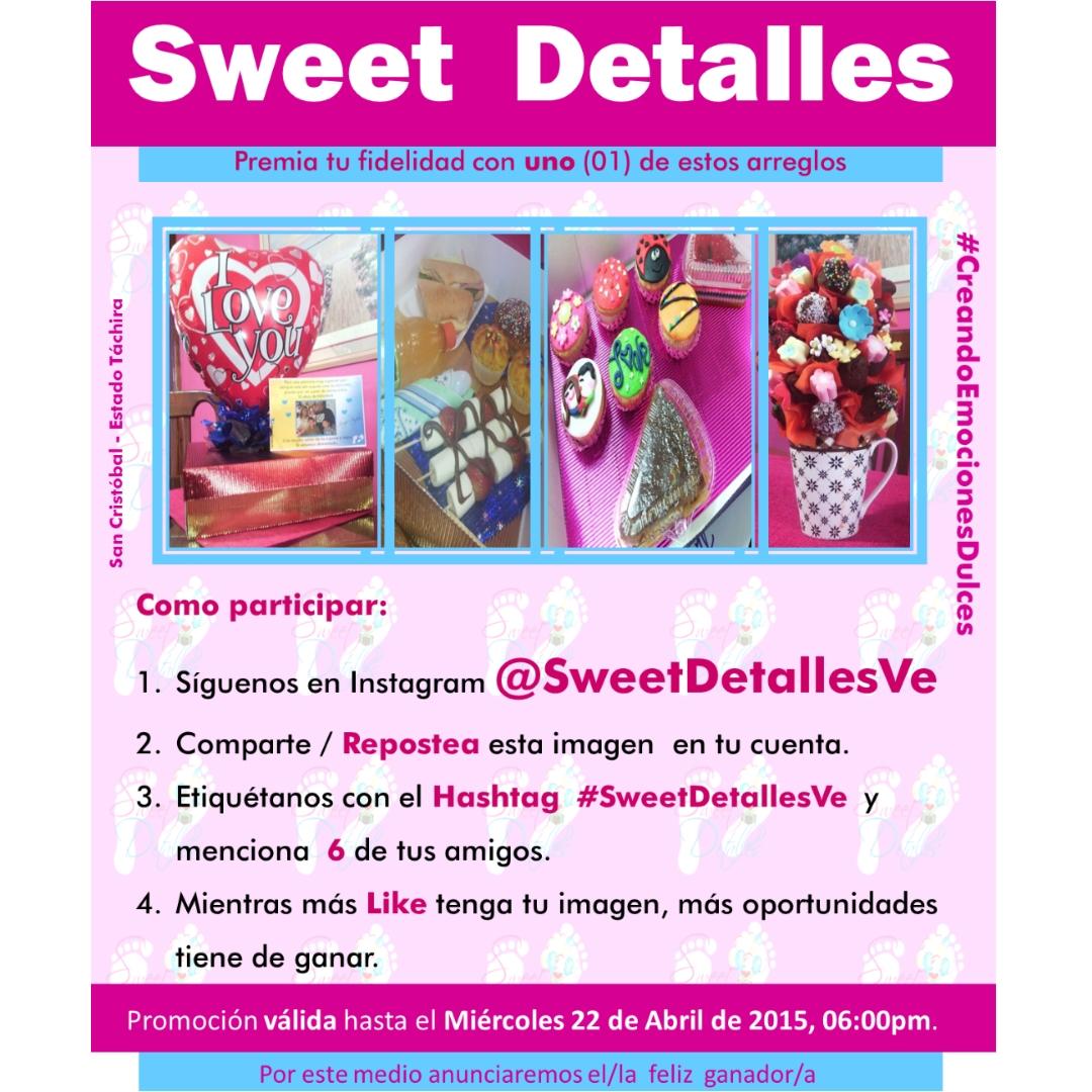 SweetDetallesVe's tweet photo. Premiamos tu #Fidelidad Siguenos en #Instagram por @SweetDetallesVe y Participa #Táchira @trafficTACHIRA @AquiVENDO http://t.co/lE5RKGYOrc