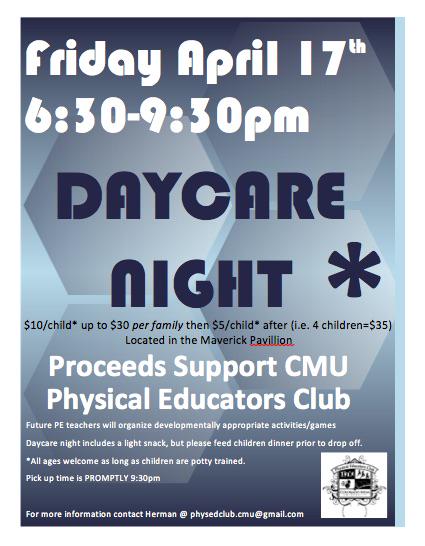 PhysEdClub_CMU's tweet photo. Need a night out? Bring your kids by the Maverick Pavillion Friday, April 17th from 6:30-9:30 for our daycare night! http://t.co/AdnXIR3OqZ