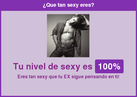 ochoaftcaro's tweet photo. 100% Sexy - Eres tan sexy que tu EX sigue pensando en ti! --> Realiza tu test en: http://t.co/x5klTTFf2Y http://t.co/52NslRkxQg