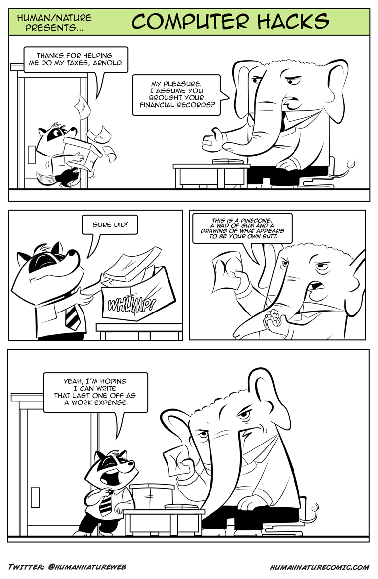 Pull a Willie Nelson and dodge your taxes with today's HUMAN/NATURE #webcomic humannaturecomic.com/?p=1304