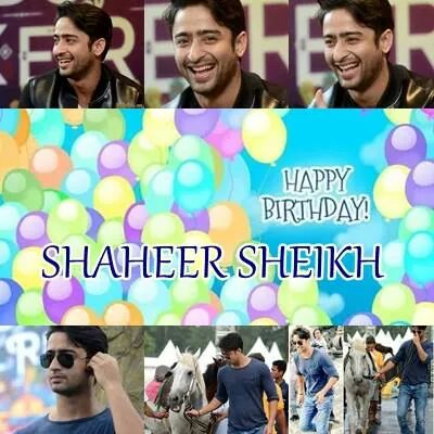  Happy Birthday Shaheer Sheikh May It Happen Add Handsome , And Hale And Healthy ... 