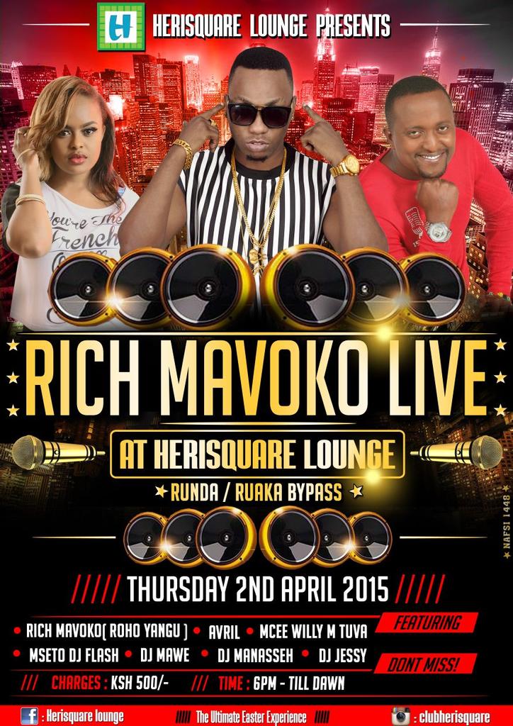 ElijahKyama_'s tweet photo. This Easter, The place to be is Herisquare Lounge on Runda/Rwaka By pass for  #RichMavokoLiveAtHerisquare http://t.co/bc1zt3WxK9