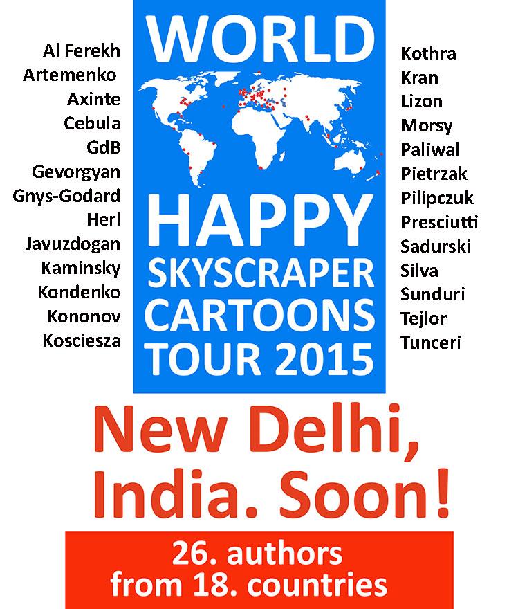 Partia_Humoru's tweet image. World #Happy Skyscraper #Cartoons Tour, New Delhi, India - soon