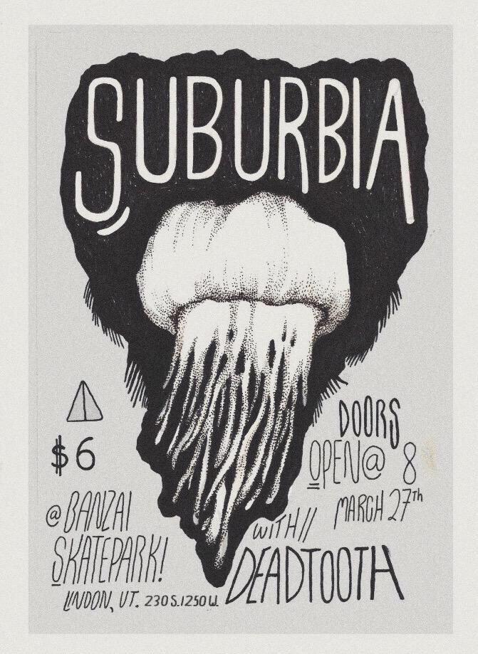 Suburbia801's tweet photo. **FRIDAY MARCH 27TH**
-SUBURBiA
-Deadtooth
-@BanzaiSkatepark 
$6 at the door
$5 w/ a retweet of this post
Info below http://t.co/FFks9sJwKp