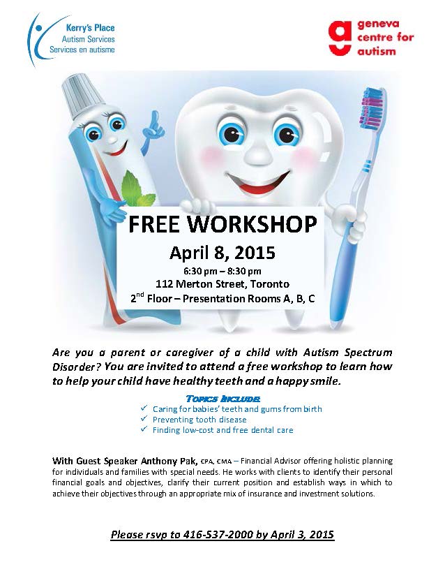 Geneva_Centre's tweet image. Free Dental Workshop with @KerrysPlace  April 8 2015 6:30 pm – 8:30 pm RSVP to 416-537-2000 by April 3, 2015 #autism