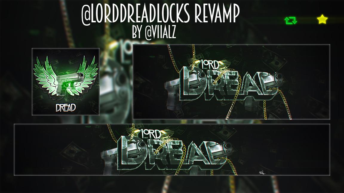 Viialz's tweet image. Revamp for @LordDreadlocks Favs and Rts appreciated