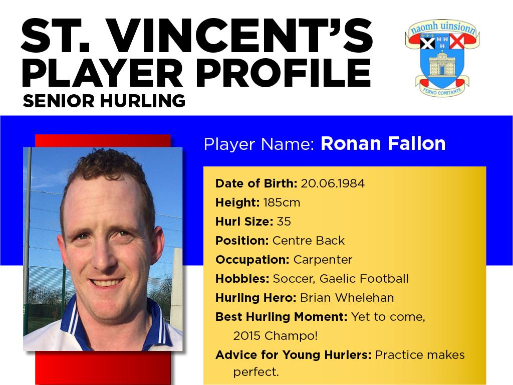 StVincentsGAA1's tweet photo. Tonight's Senior Hurling Club Profile is....centre back Ronan Fallon​ #VinsWithSticks http://t.co/hquvWeqMiY