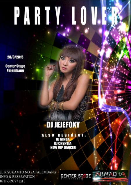 This Saturday !! #PartyLover W/ DJ <a href="/JeJeFoxy/">Jessicadesilia</a> Perform <a href="/CStagePalembang/">Center Stage PLG</a>.. Cc: <a href="/ArmadaEntertmt/">Armadha Entertaint</a> <a href="/MLDSPOT/">MLDSPOT</a> @BerryMamun..