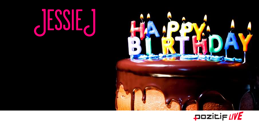 \" Jessie J bugün 27 ya  na geldi, biz de kendisine mutlu ya lar diliyoruz. 

Happy birthday  ! 