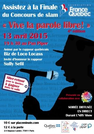 Finale de slam « Vive la parole libre ! » 13/04 <a href="/Paris/">Paris</a> 19h30 @PanPiperLive #slff15 <a href="/Quebec_FR/">Québec en France</a> bit.ly/1Nlf5BX