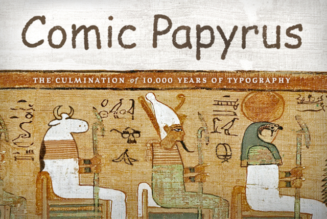 mental_floss's tweet photo. Emotionally Scar Your Typophile Friends With Comic Papyrus — http://t.co/1nMrqN3uD6 http://t.co/nw9Myt2rwn