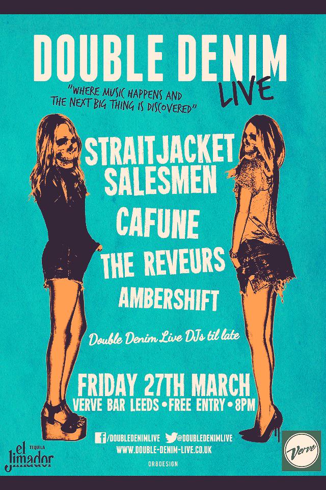 DoubleDenimLive's tweet image. Tonight @VerveMariachi Strait Jacket Salesmen @CafuneBand @ambershift @TheReveursUk FREE ENTRY get on it
