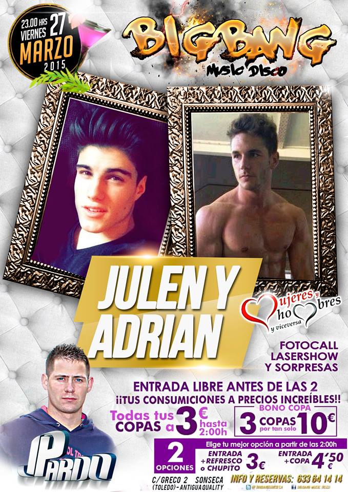 bigbangsonseca's tweet photo. JULEN &amp; ADRIAN @ MYHYV - VIERNES 27/3/2015 - ENTRADA LIBRE HASTA 2:00h - BIGBANG DISCO - SONSECA (Toledo) http://t.co/Z8mEUaJS24
