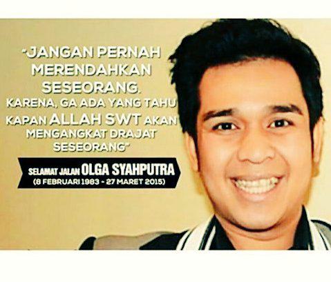 Selamat Jalan Sahabatku..Slamat Jlan Saudaraku Semoga Engkau Tenang Di Sisi Allah SWT Amin Ya Allah #RIPOlgaSyahputra
