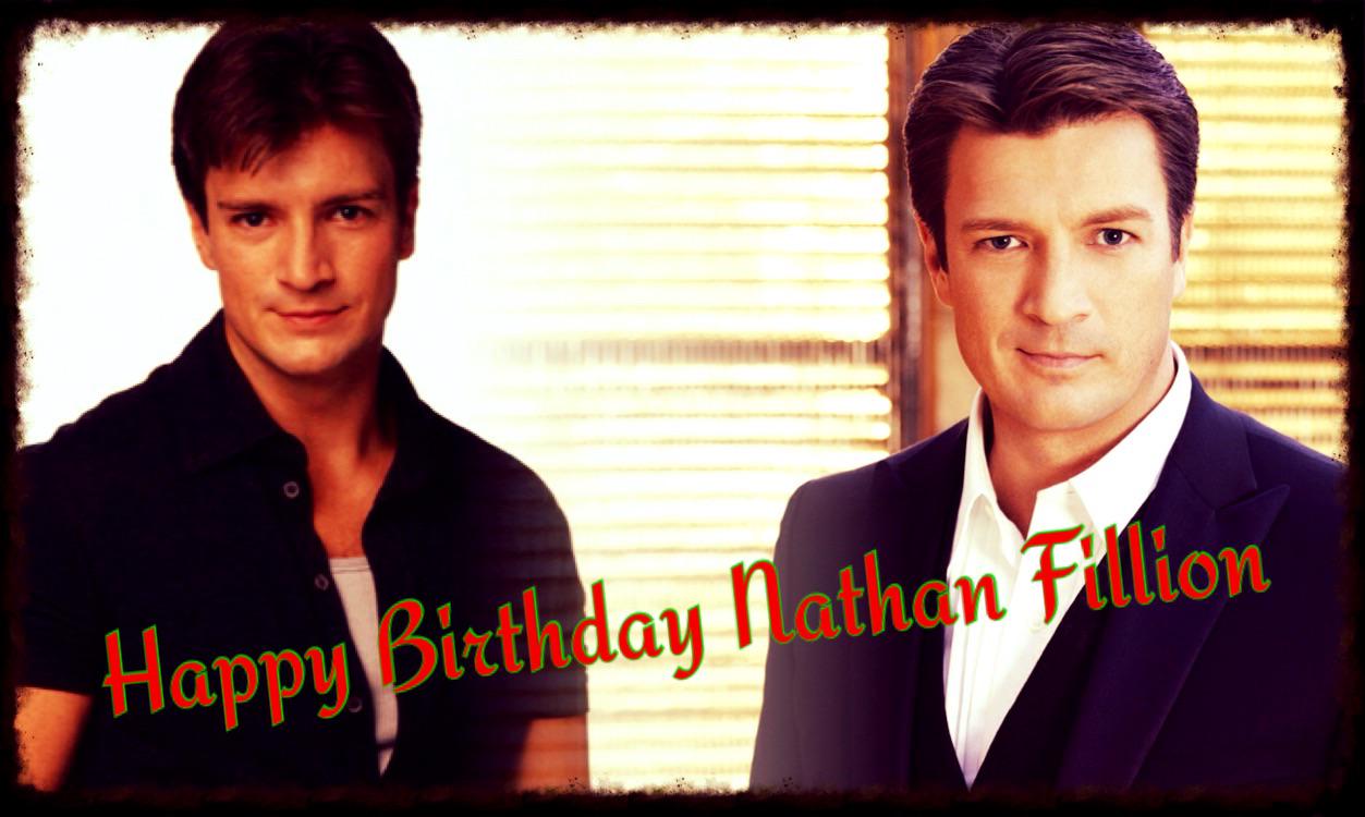 My new edit to  Birthday Nathan Fillion   