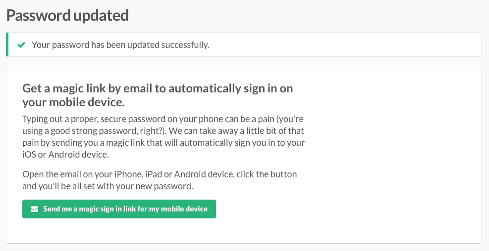 After a password update <a href="/SlackHQ/">Slack</a> offers to send a sign in link to your mobile devices. How amazing is that?