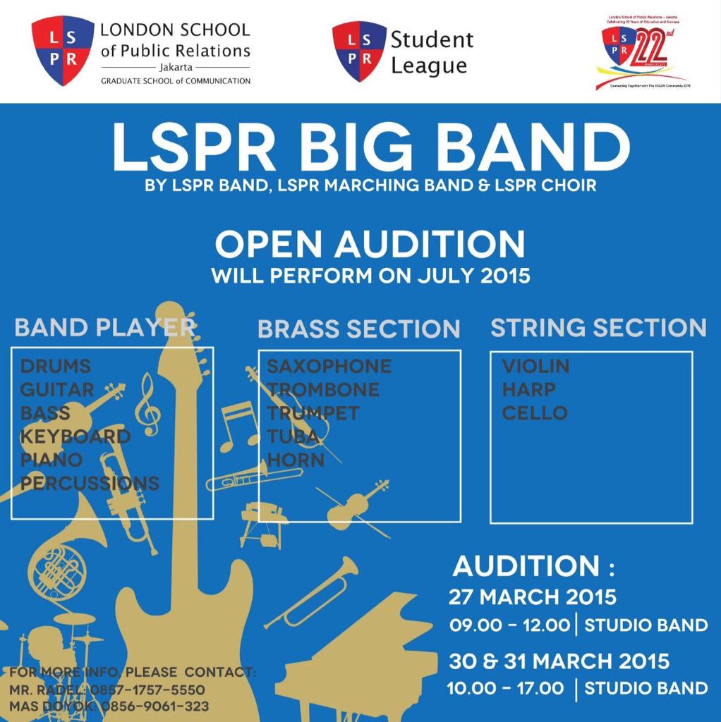LSPRband's tweet photo. @LSPRCHOIR @LSPR_MB we will held an audition for LSPR BIG BAND, start from 27 March and 30,31 March 2015. http://t.co/tqoz39TFRU