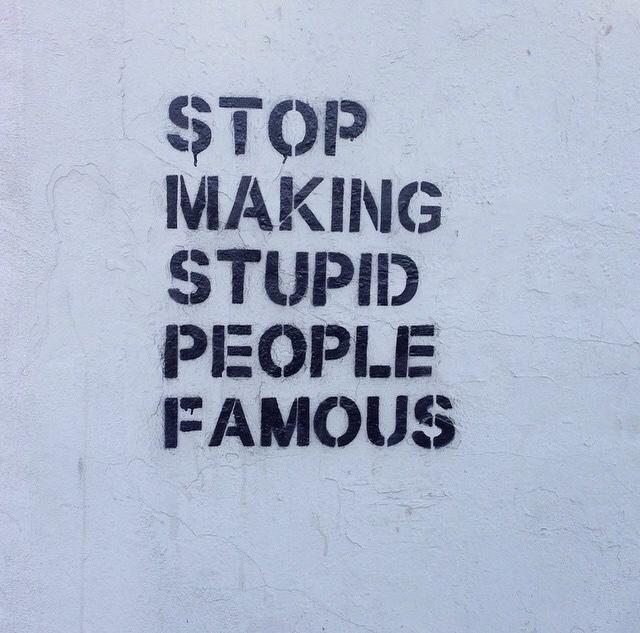 Please don t make noise. Stupid people. Stop to do stupid people famous. Картинка no stupid people. Stupid people not Art.