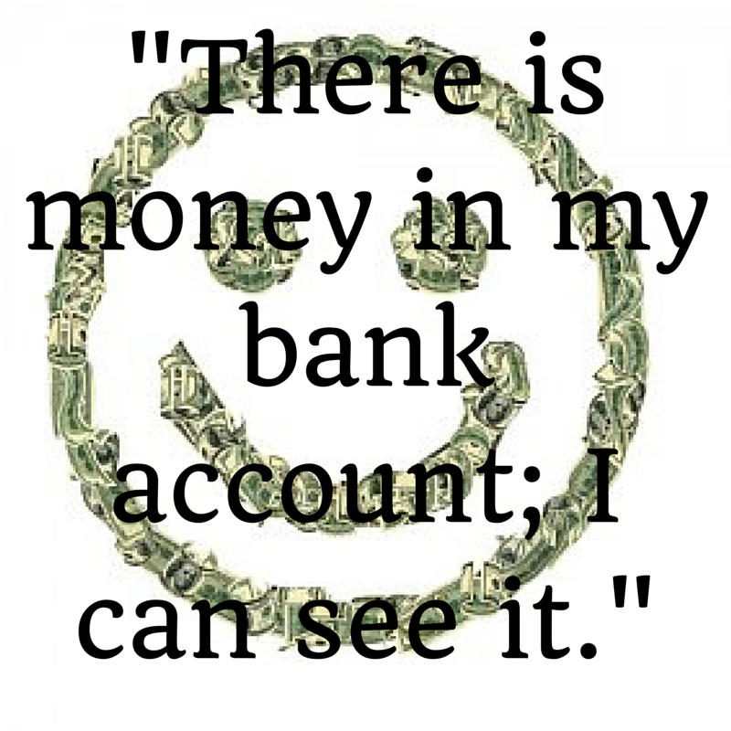 DollarsWant_Me's tweet photo. #DailyAffirmation "There is money in my bank account; I can see it." http://t.co/uYKqPm8tVh