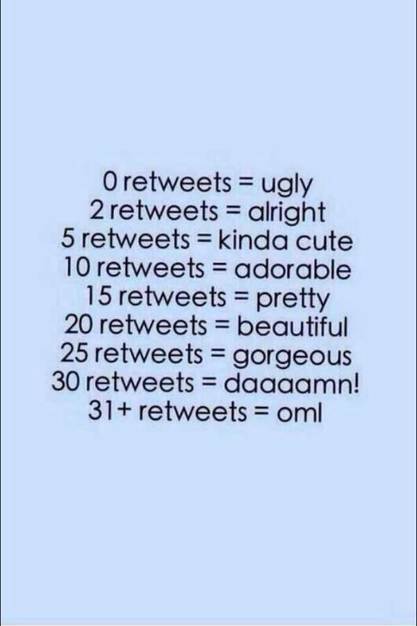 I'm a ugly fgt, but it's worth a shot. ❤️ 
Rt. 😎
