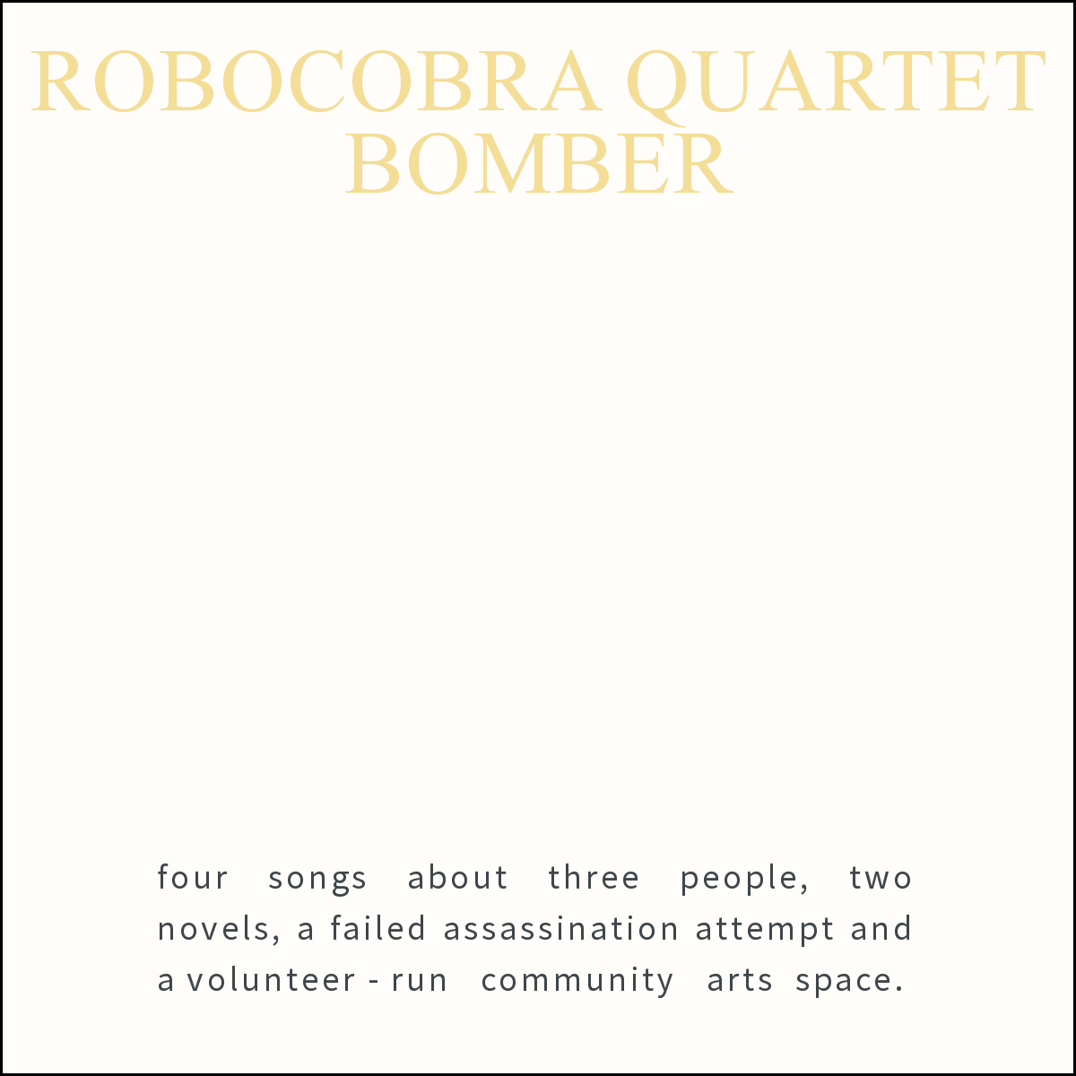 New Robocobra Quartet EP out April 21st