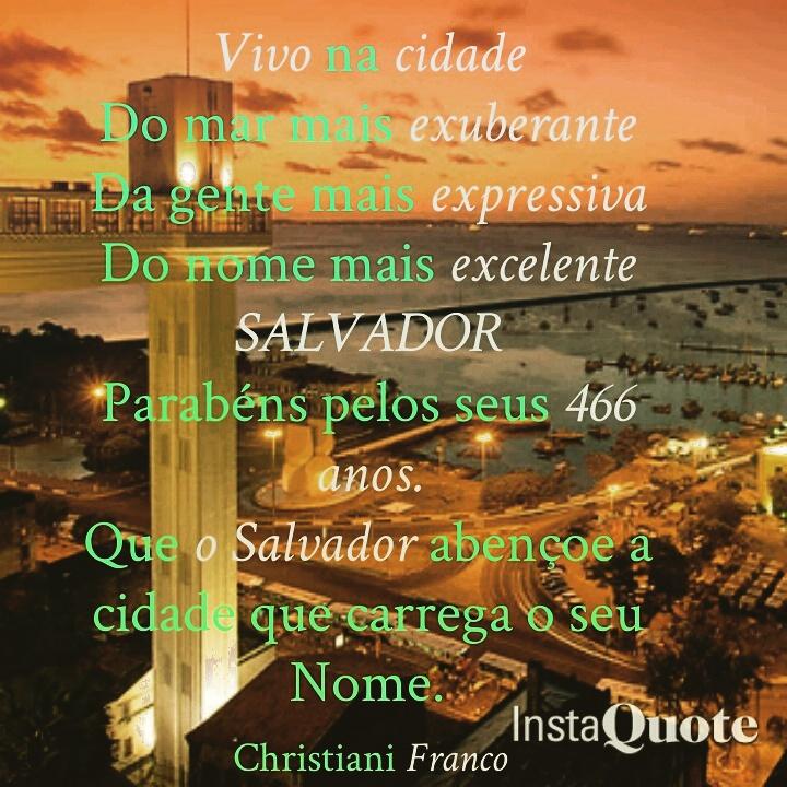 CHRISTIANIFRAN's tweet photo. Hoje é aniversário da nossa cidade. Salvador 466 anos. Que o Senhor abençoe a primeira capital do Brasil. http://t.co/pcM0B7qfoY